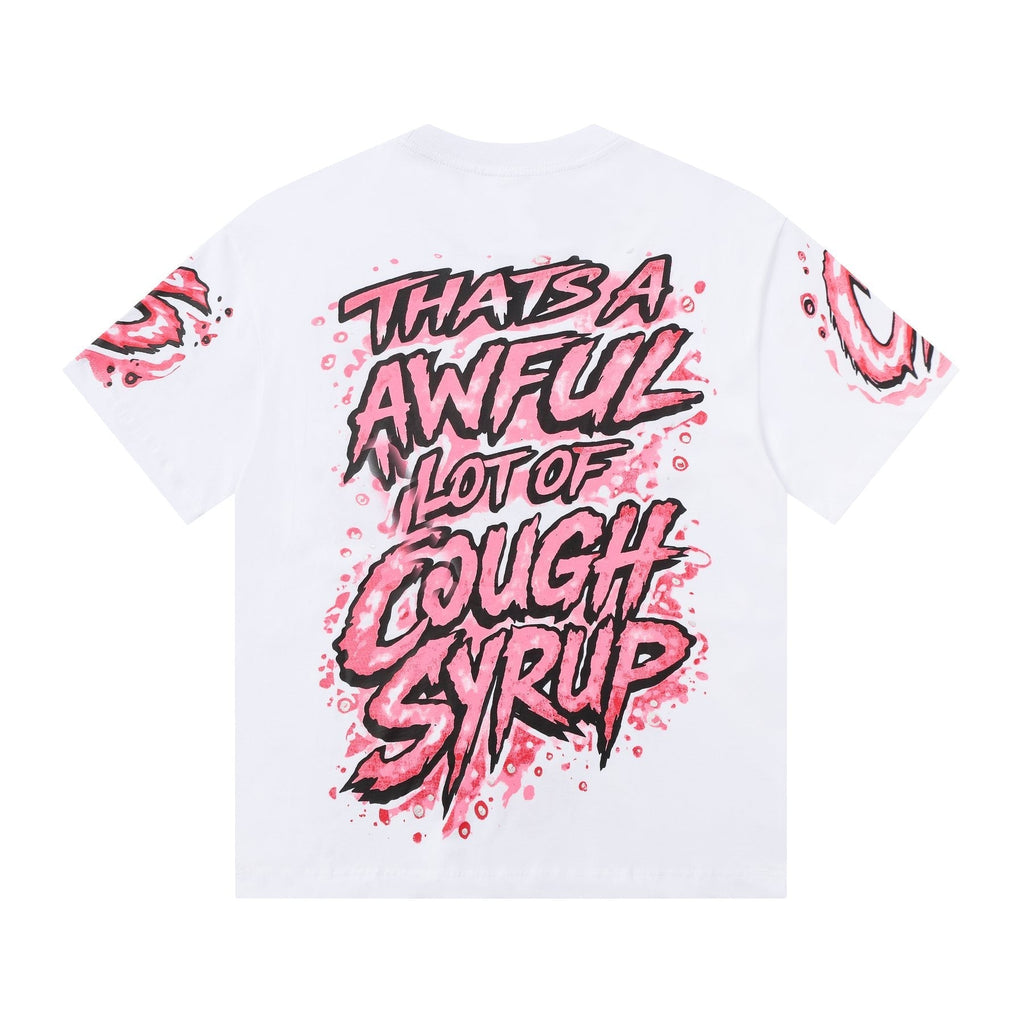 THAT'S A AWFUL LOT OF COUGH SYRUP Graffiti Graphic T-Shirt